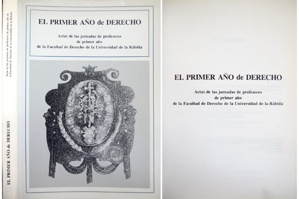 El Primer Año de Derecho. Actas de las Jornadas de …