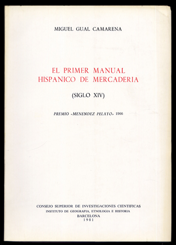 El Primer Manual Hispánico de Mercaderías. [Ms. núm. 4 de …