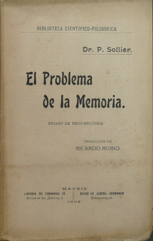El problema de la Memoria. Ensayo de psico-mecánica. Traducción de …