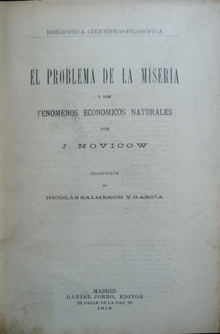 El problema de la miseria y los fenómenos económicos naturales. …