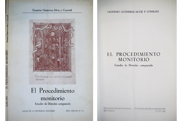 El Procedimiento Monitorio. Estudio de Derecho comparado.