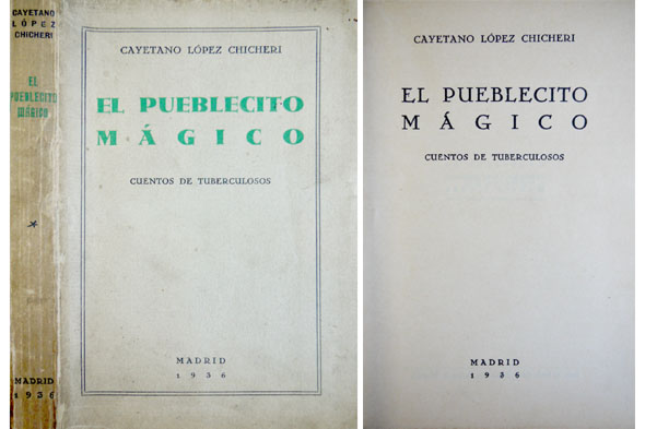 El Pueblecito Mágico. Cuentos de Tuberculosos.