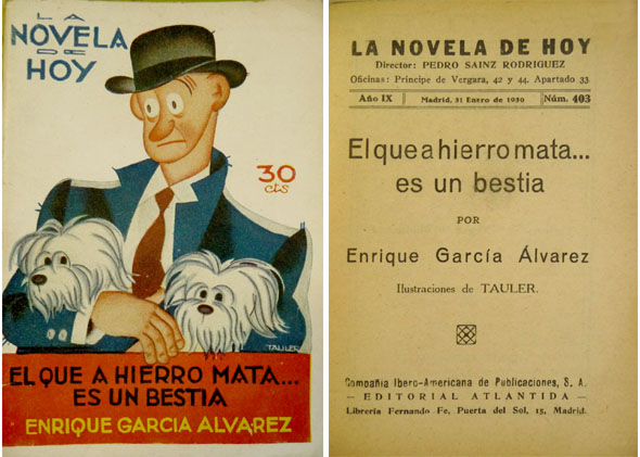 El que a hierro mata., es un bestia. Novela.