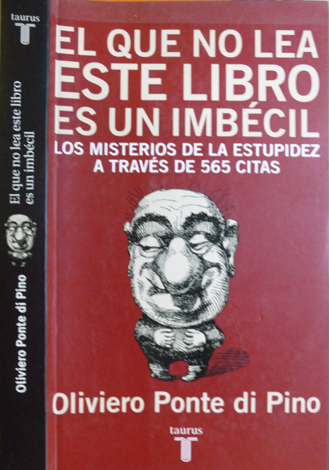El que no lea este libro es un imbécil. Los …