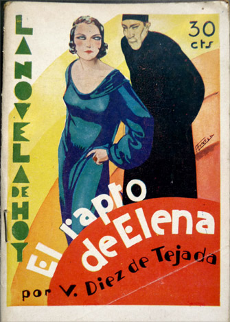 El rapto de Elena. Novela.