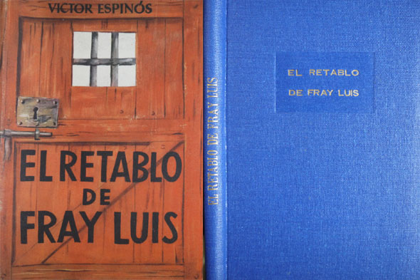El Retablo de Fray Luis. Evocación escénica, en tres jornadas, …