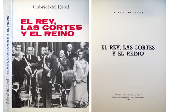 El Rey, las Cortes y el Reino.