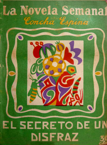 El secreto de un disfraz. Novela.