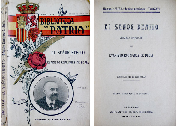 El Señor Benito. Novela. (Seguido de:) Hipérbolos el lampista (y) …