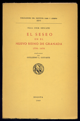 El Seseo en el Nuevo Reino de Granada, 1550-1650. Prólogo …