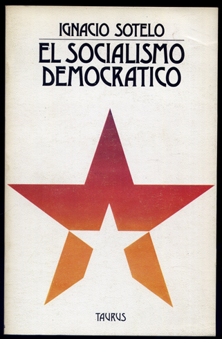 El socialismo democrático.