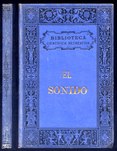 El Sonido. Nociones de acústica física y musical. Traducción de …