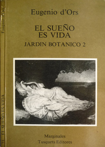 El sueño es vida. [Jardín Botánico, 2].