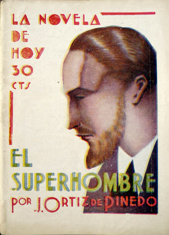 El superhombre. Novela.