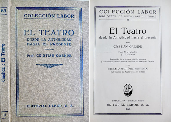 El Teatro desde la Antigüedad hasta el Presente. Traducido del …