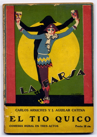 El tío Quico. Comedia rural en tres actos.