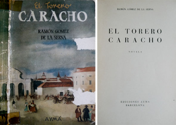 El torero Caracho. Tercera edición, definitiva.