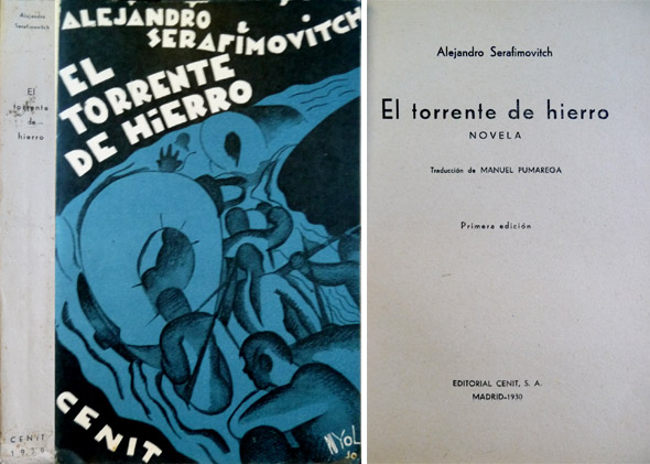 El Torrente de Hierro. Novela. Versión castellana de Manuel Pumarega.