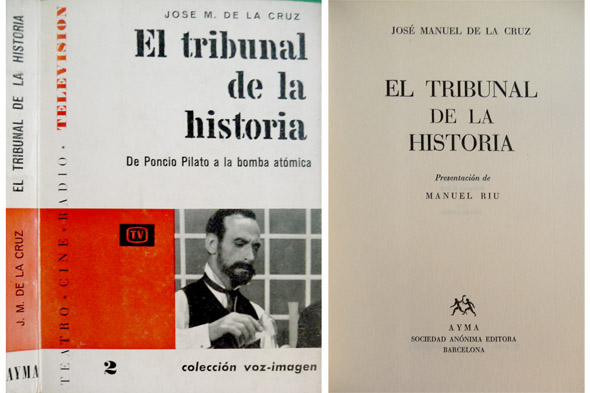 El tribunal de la historia. De Poncio Pilato a la …