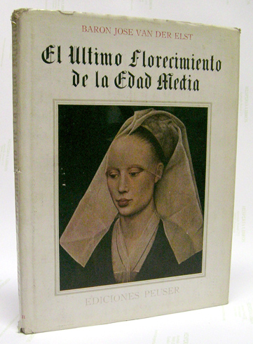 El último florecimiento de la Edad Media. Traducción de Mariano …