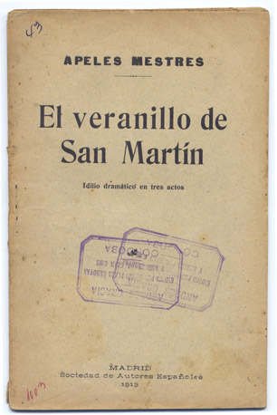 El veranillo de San Martín. Idilio romántico en tres actos. …