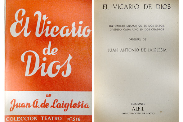 El Vicario de Dios. Testimonio dramático en dos actos.