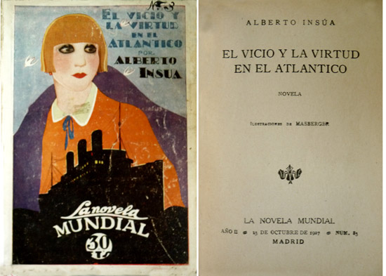 El vicio y la virtud en el Atlántico. Novela.