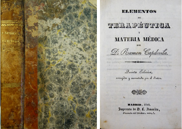 Elementos de Terapéutica y Materia Médica. Por Don., Catedrático de …