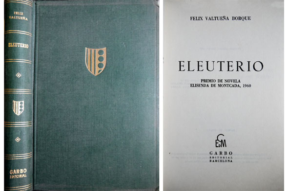 Eleuterio. Novela.