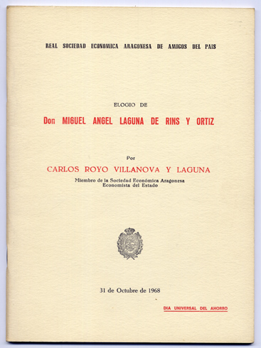 Elogio de Don Miguel Angel Laguna de Rins y Ortiz …