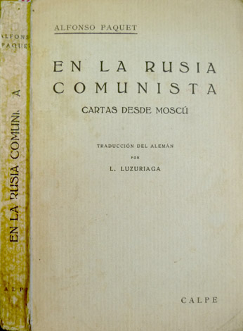 En la Rusia comunista. Cartas desde Moscú. Traducción del alemán …