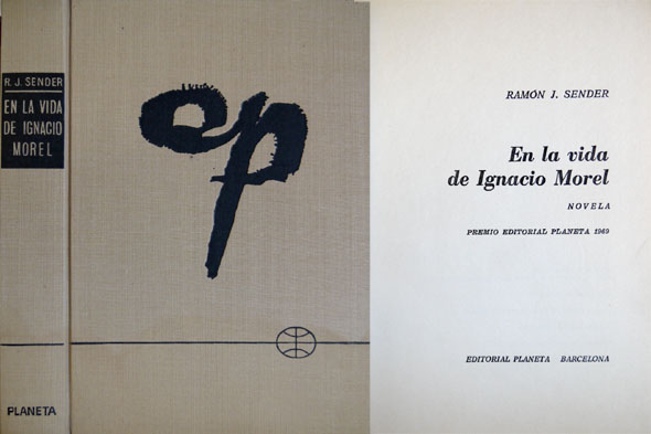 En la vida de Ignacio Morel. Novela.