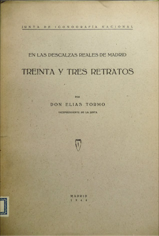 En las Descalzas Reales de Madrid. II: Treinta y tres …