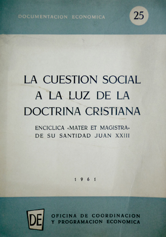 Encíclica "Mater et Magistra". La cuestión social a la luz …