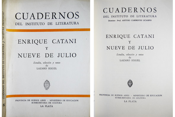 Enrique Catani y Nueve de Julio. Estudio, selección y notas …