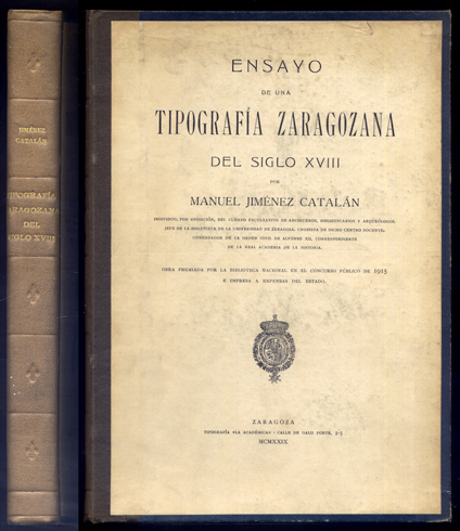 Ensayo de una Tipografía Zaragozana del Siglo XVIII. Obra premiada …