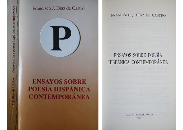Ensayos sobre Poesía Hispánica Contemporánea.