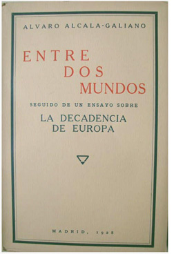 Entre dos mundos. Seguido de un ensayo sobre la decadencia …