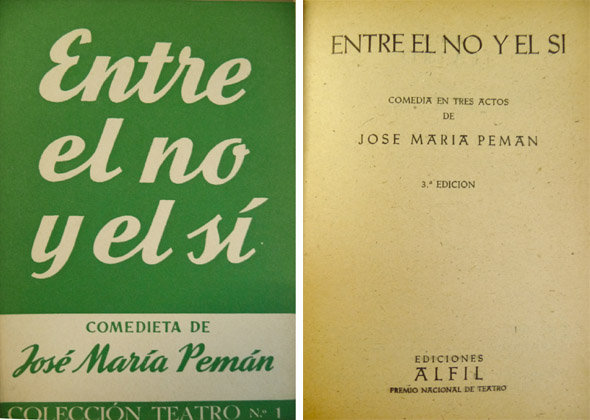 Entre el no y el sí. Comedia en tres actos.