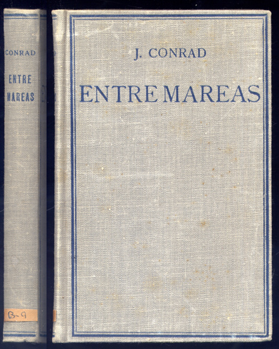 Entre mareas. [El colono de Malata, y Por causa de …