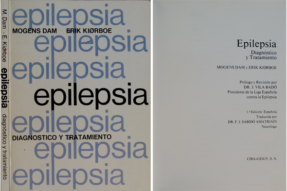 Epilepsia: Diagnóstico y tratamiento. Prólogo de J. Vila Badó. Traducción …