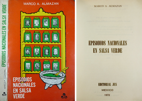 Episodios Nacionales en salsa verde. Prólogo de Hernán J. Rodríguez …