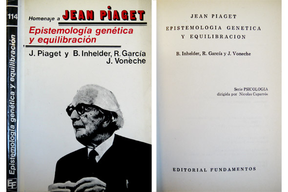 Epistemología genética y equilibración. Traducción de José Manuel Revuelta. (Discusiones …