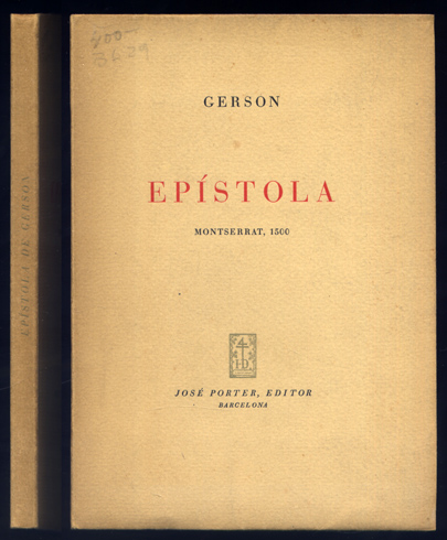 Epístola de J. Gerson. Reeproducción facsímil de la edición de …