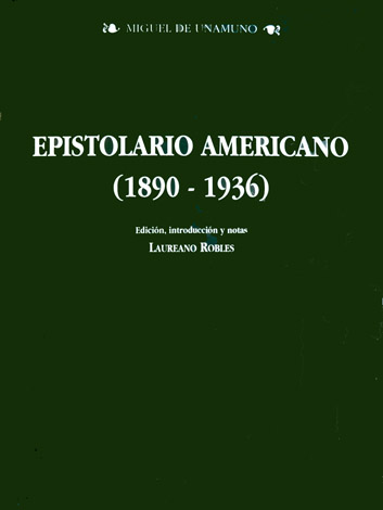 Epistolario Americano (1890 - 1936). Edición y prólogo de Laureano …