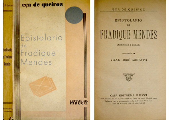 Epistolario de Fradique Mendes. Memorias y notas. Traducción de Juan …
