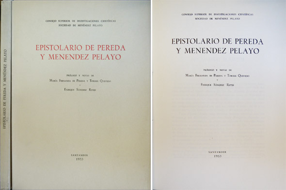Epistolario de Pereda y Menéndez Pelayo. Prólogo y notas de …