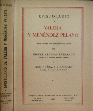 Epistolario. Publicado, con una introducción y notas, por Miguel Artigas …