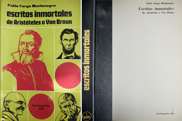 Escritos inmortales. De Aristóteles a Von Braun.