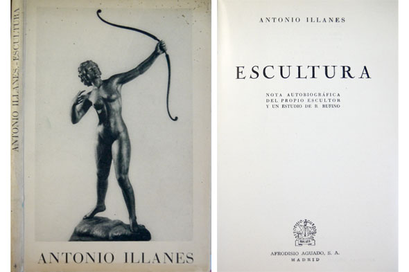 Escultura. Nota autobiográfica del propio escultor y un estudio preliminar …